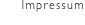 Impressum